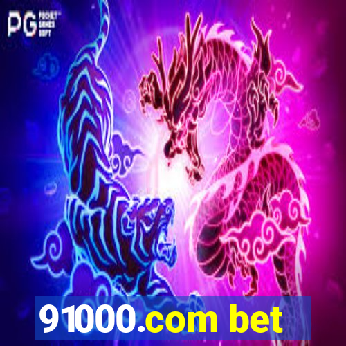 91000.com bet